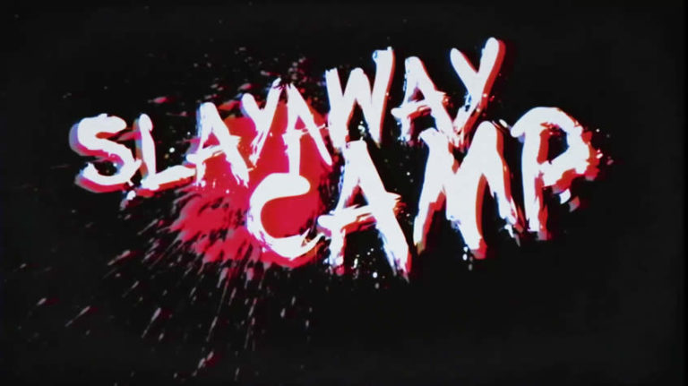 Slayaway Camp