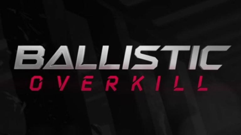 Ballistic Overkill