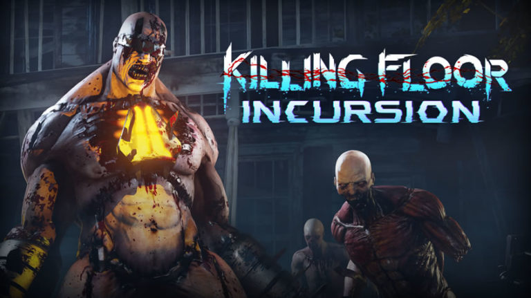 Killing Floor: Incursion