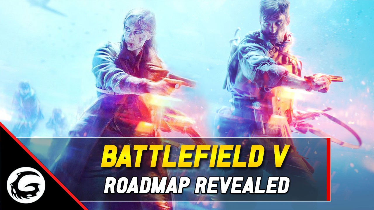 Battlefield V Roadmap Has Been Revealed for This Year | Gaming Instincts