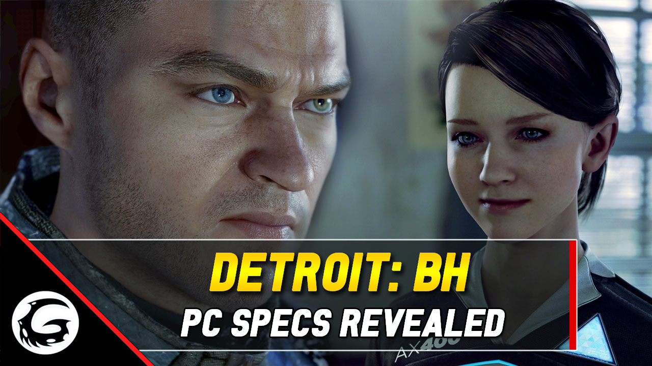 detroit become human pc recommended specs
