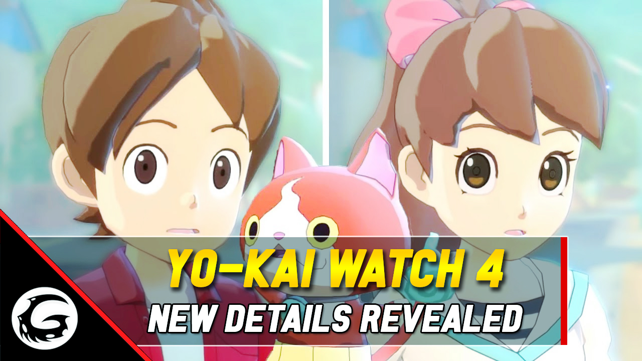 Yo-kai Watch 4: latest set of details (Yo-kai world,6 Watchers