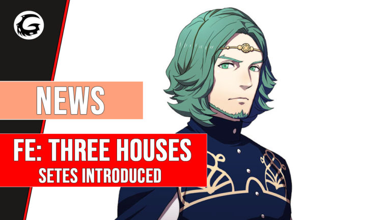 Fire Emblem Three Houses Setes Introduced