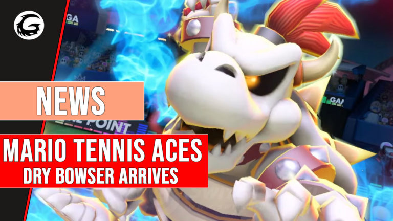 Mario Tennis Aces Dry Bowser Arrives